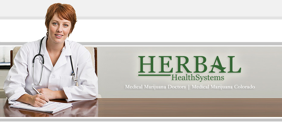 Colorado Medical Marijuana Card Doctor Evaluations | Herbal HealthSystems